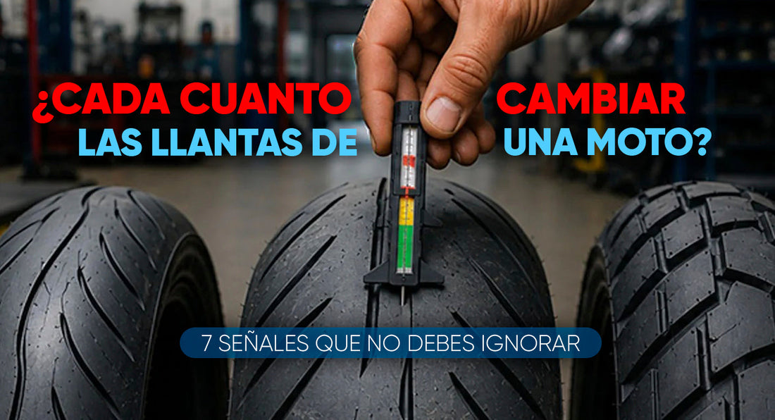 ¿Cada cuánto cambiar las llantas de una moto? 7 señales que no debes ignorar